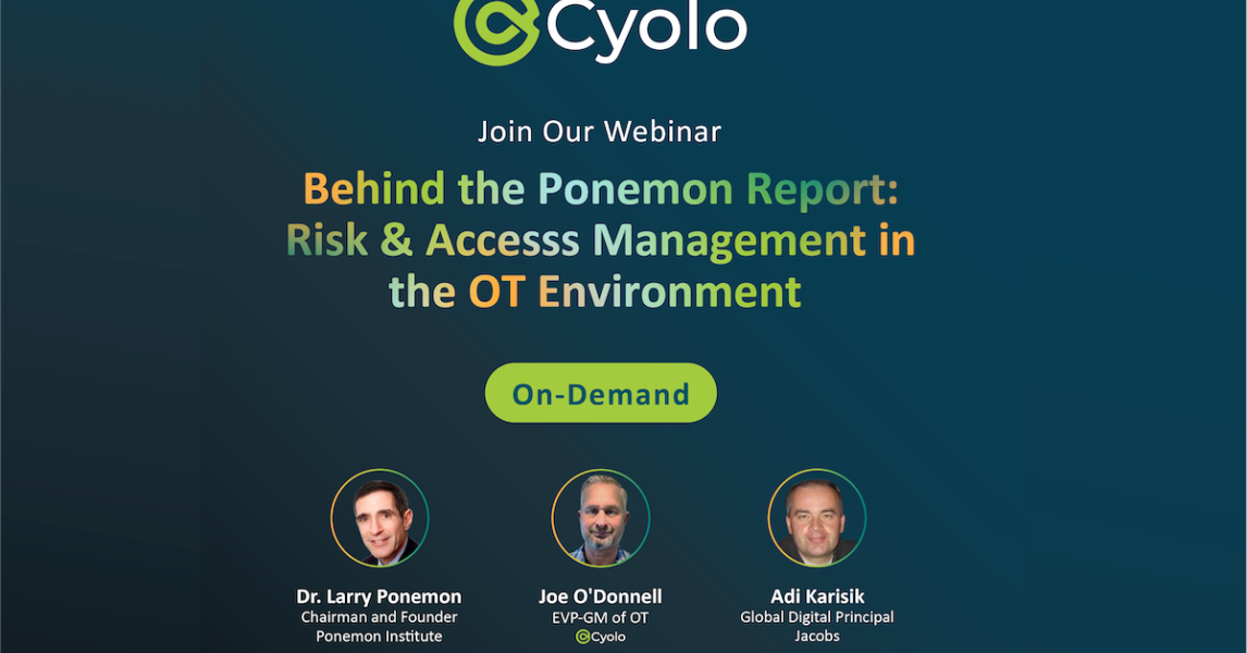 Ponemon Behind the Ponemon Report: Risk & Access Management in the OT ...